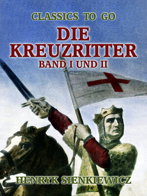 cover image of Die Kreuzritter Band I und II